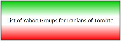 Yahoo Groups for Iranians of Toronto